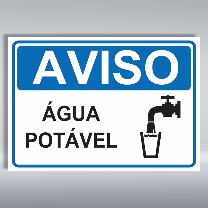 PLACA DE AVISO | ÁGUA POTÁVEL